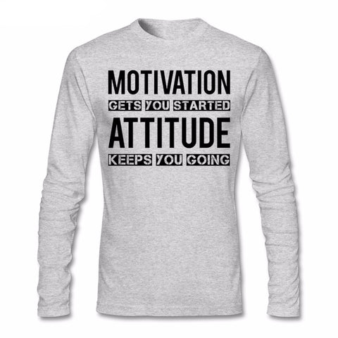 Motivation Long Sleeve T Shirt