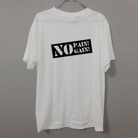 No Pain No Gain Motivation T Shirt